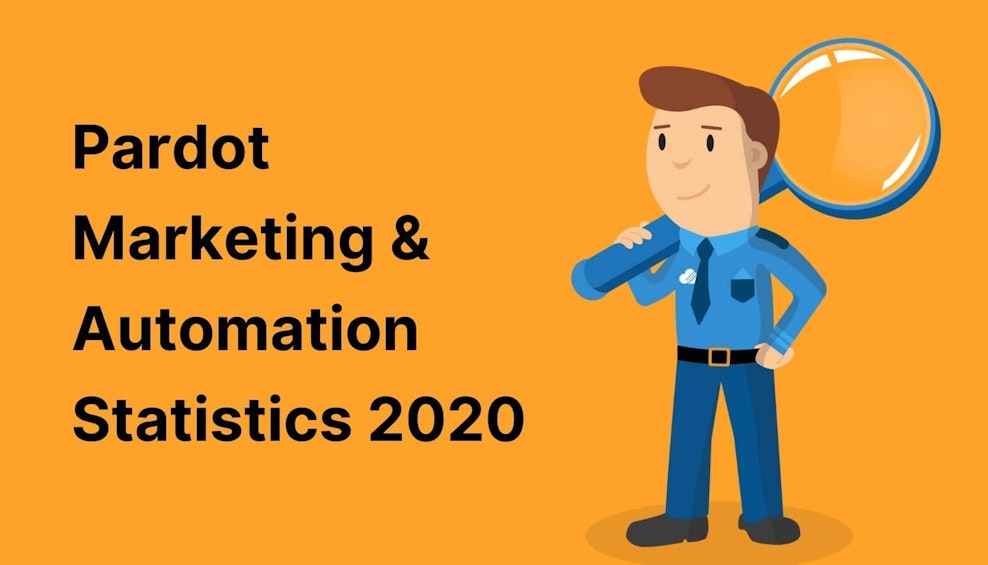 Pardot Marketing & Automation Statistics 2020