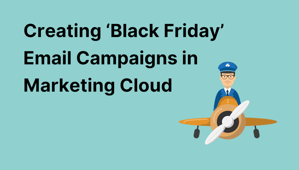 Coloured background with text Creating Black Friday Email Campaigns in Marketing Cloud