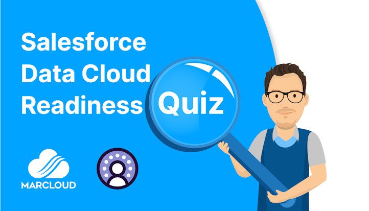 Salesforce Data Cloud Readiness Quiz