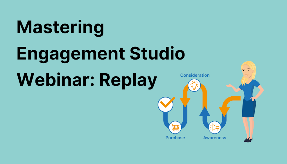 Coloured background with text Mastering Engagement Studio Webinar: Replay