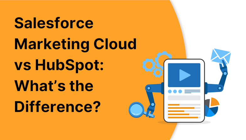 Coloured background with text Salesforce Marketing Cloud vs HubSpot: What's the Difference?