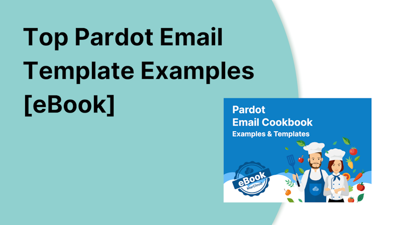 Coloured background with text Top Pardot Email Template Examples [eBook]