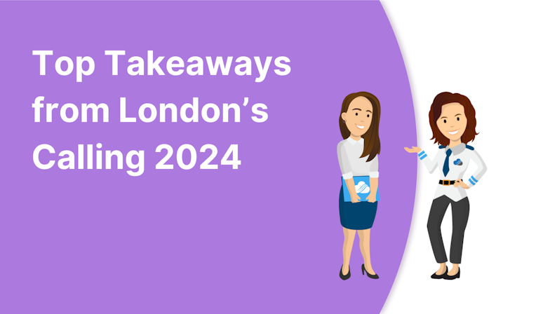 Coloured background with text Top Takeaways from London's Calling 2024