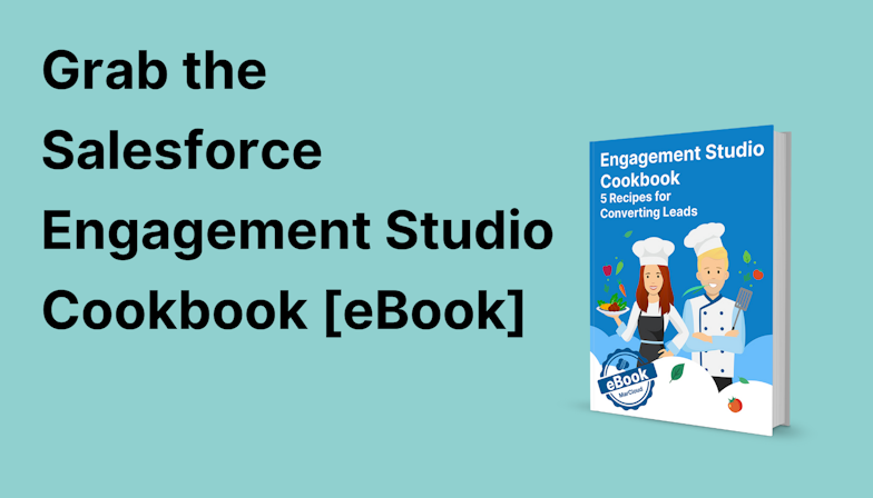 Coloured background with text Grab the Salesforce Engagement Studio Cookbook eBook