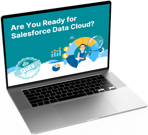 Laptop screen with text Are You Ready for Salesforce Data Cloud?