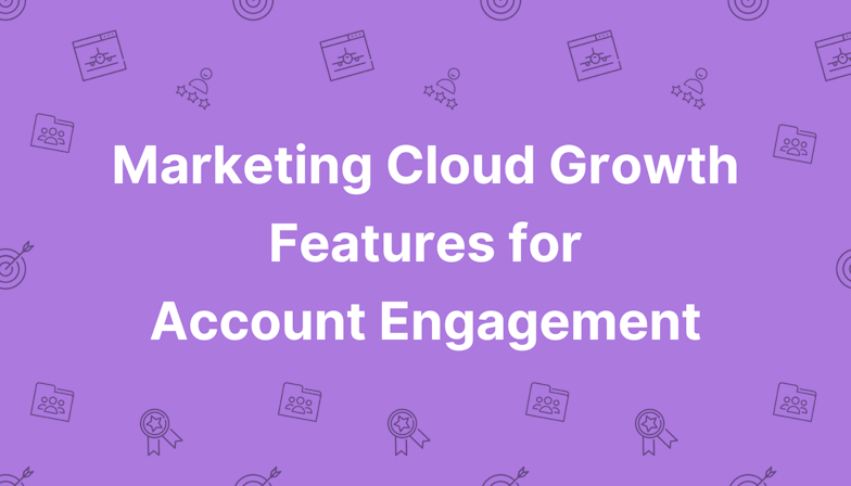 Coloured background with text Marketing Cloud Growth Features for Account Engagement