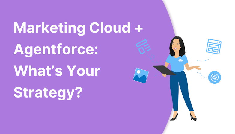 Coloured background with text Marketing Cloud + Agentforce: What's Your Strategy?