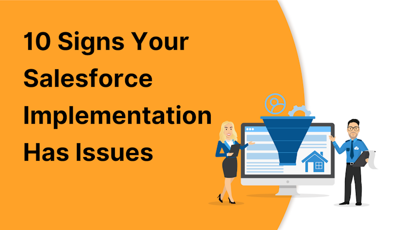 Coloured background with text 10 Signs Your Salesforce Implementation Has Issues