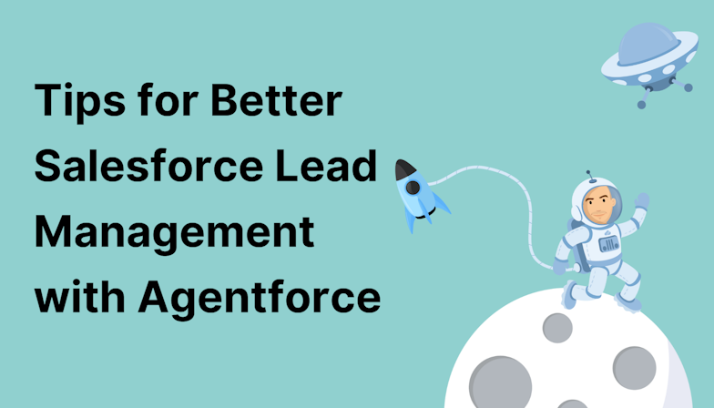 Coloured background with text Tips for Better Salesforce Lead Management with Agentforce