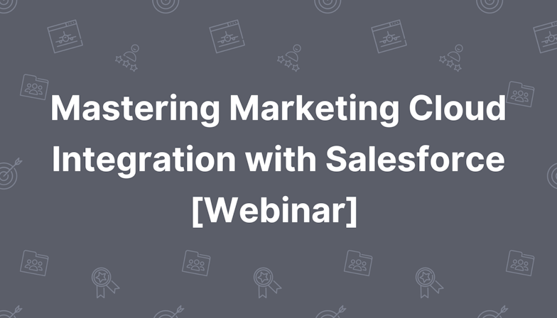 Coloured background with text Mastering Marketing Cloud Integration with Salesforce [Webinar]
