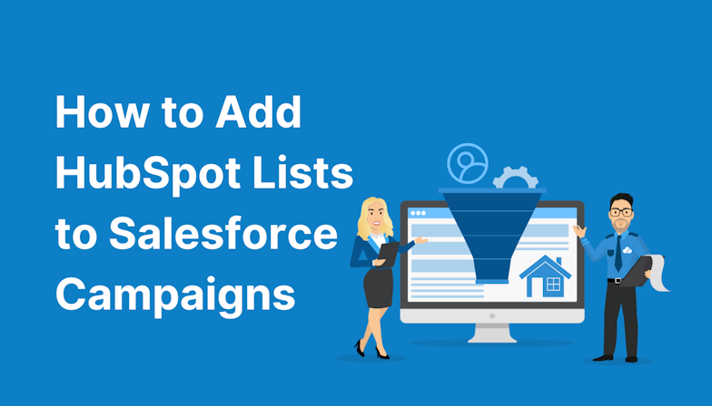 Coloured background with text How to Add HubSpot Lists to Salesforce Campaigns