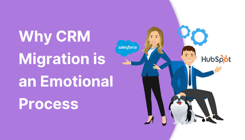 Coloured background with text Why CRM Migration is an Emotional Process