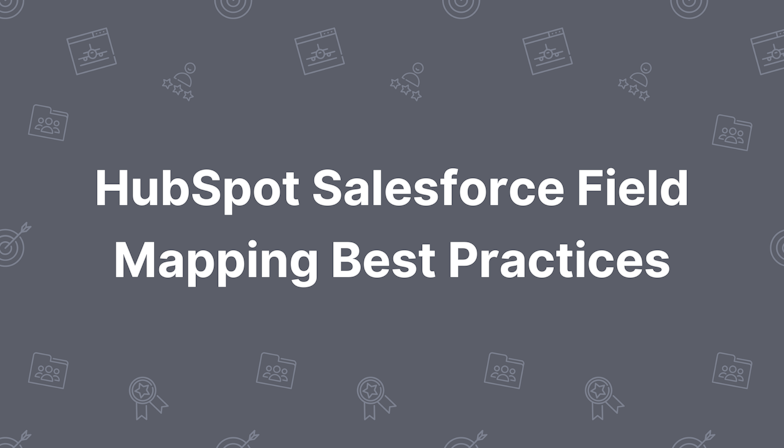 Coloured background with text HubSpot Salesforce Field Mapping Best Practices