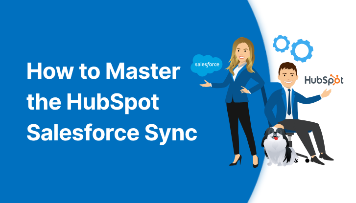 Coloured background with How to Master the HubSpot Salesforce Sync headline