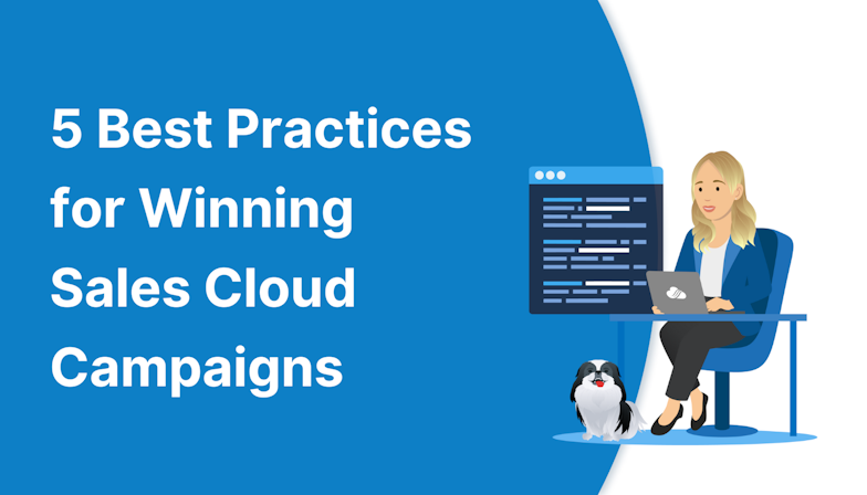 Coloured background with text 5 Best Practices for Winning Sales Cloud Campaigns