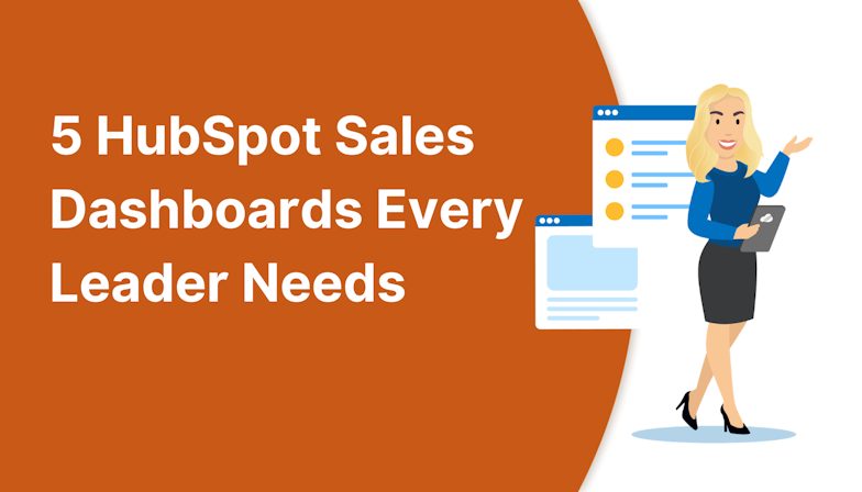 5 HubSpot Sales Dashboard Every Leader Needs