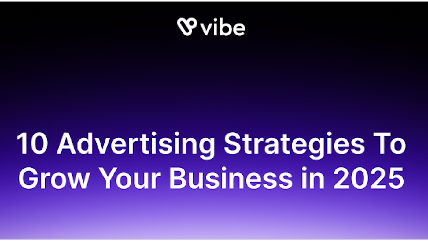 10 Advertising Strategies To Grow Your Business in 2025 10 Advertising Strategies To Grow Your Business in 2025