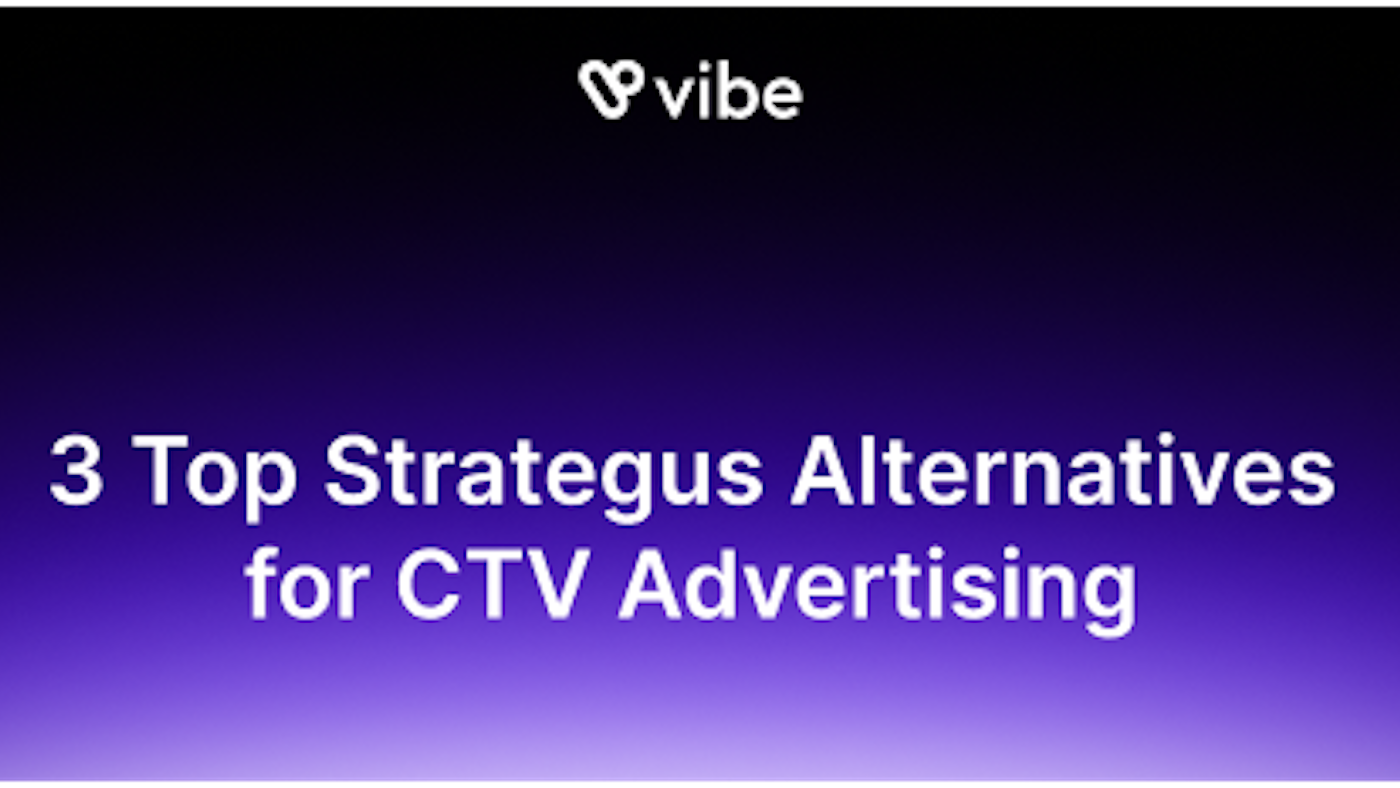3 Top Strategus Alternatives for CTV Advertising 3 Top Strategus Alternatives for CTV Advertising