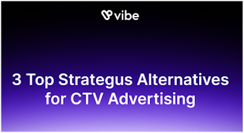 3 Top Strategus Alternatives for CTV Advertising