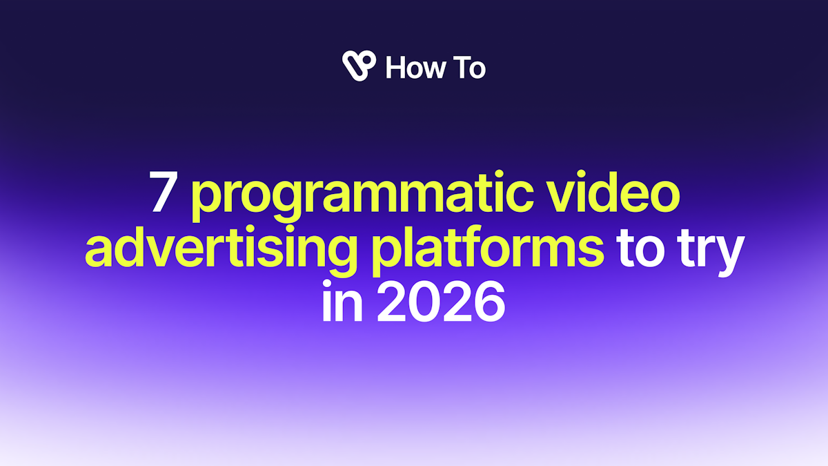 Best Programmatic Video Advertising Platforms in 2026