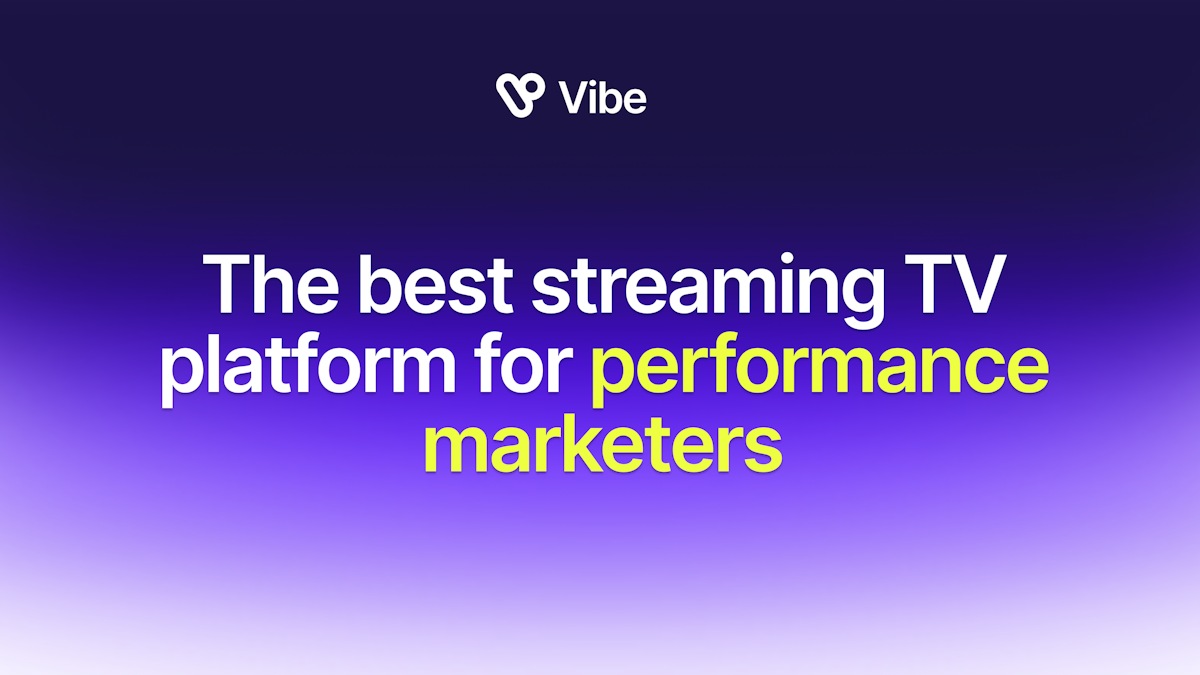 The Best Streaming TV Platform for Performance Marketers