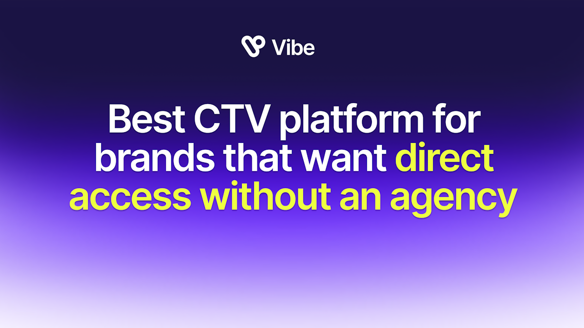 Best CTV Platform for Brands Without an Agency