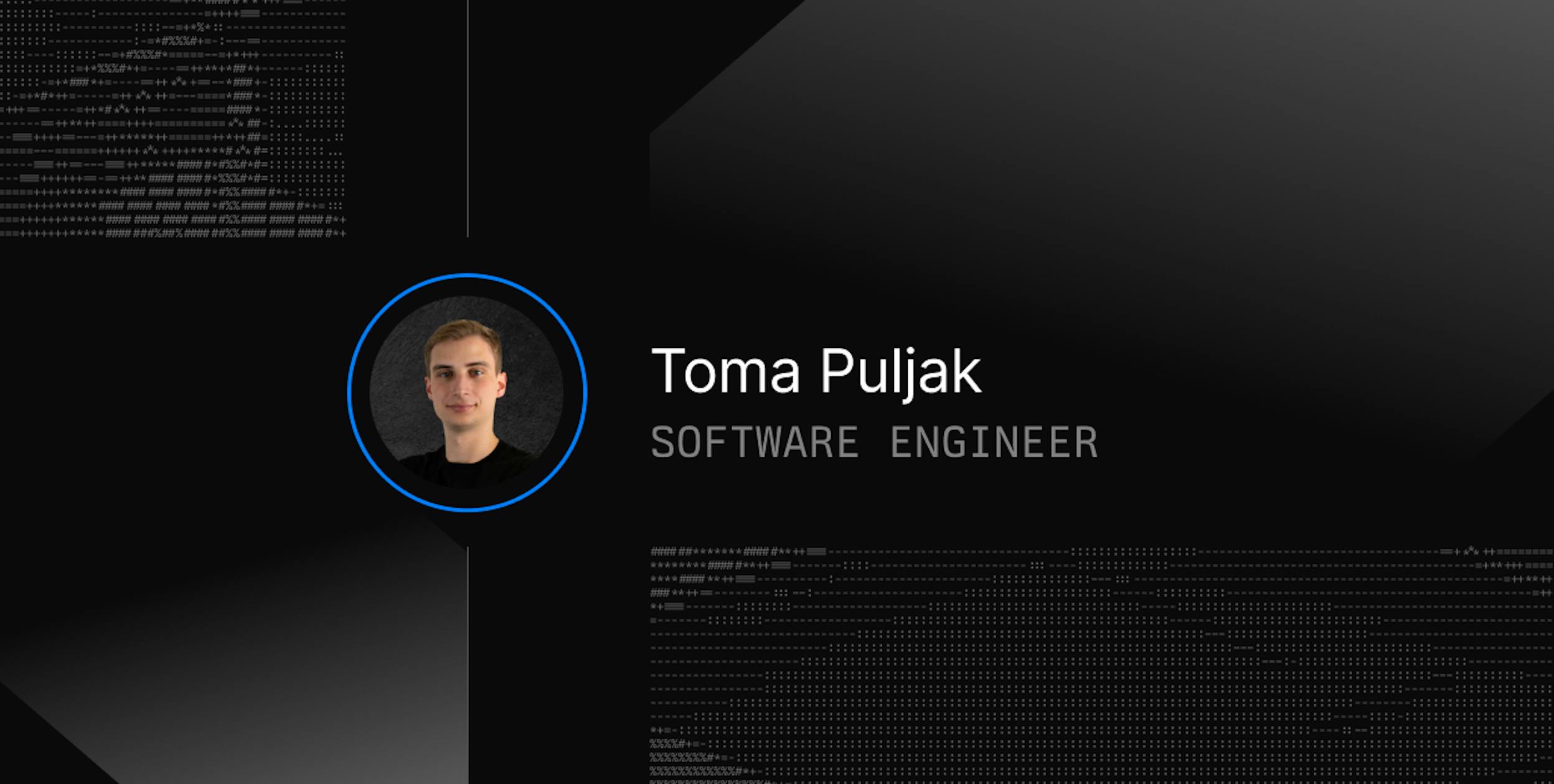 Meet Toma Puljak, Our Engineer and Passionate Advocate