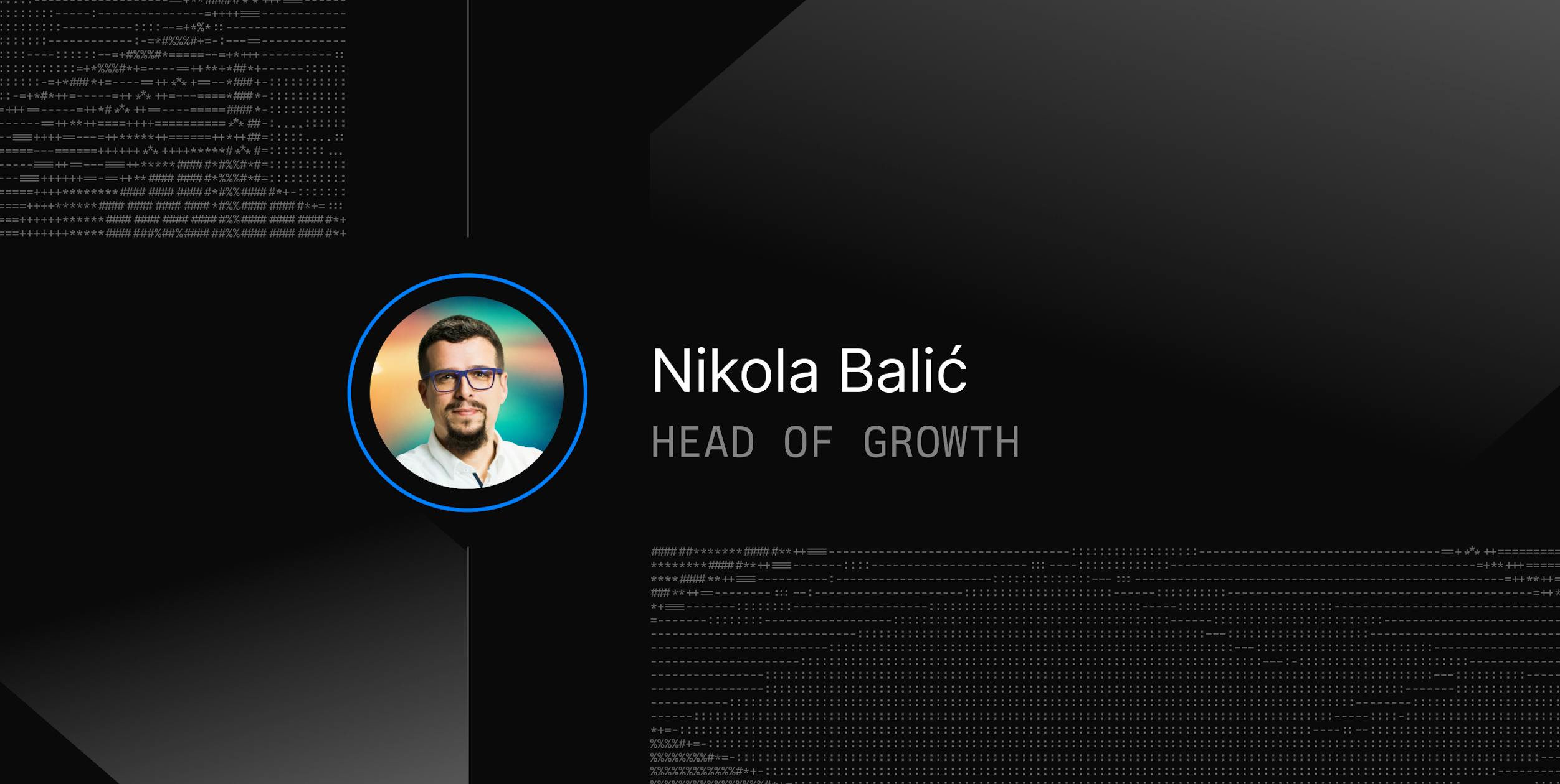 Niko Balic, Head of Growth