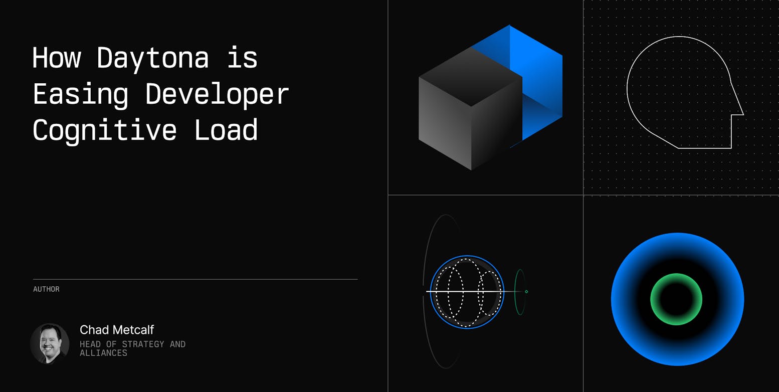 How Daytona is Easing Developer Cognitive Load