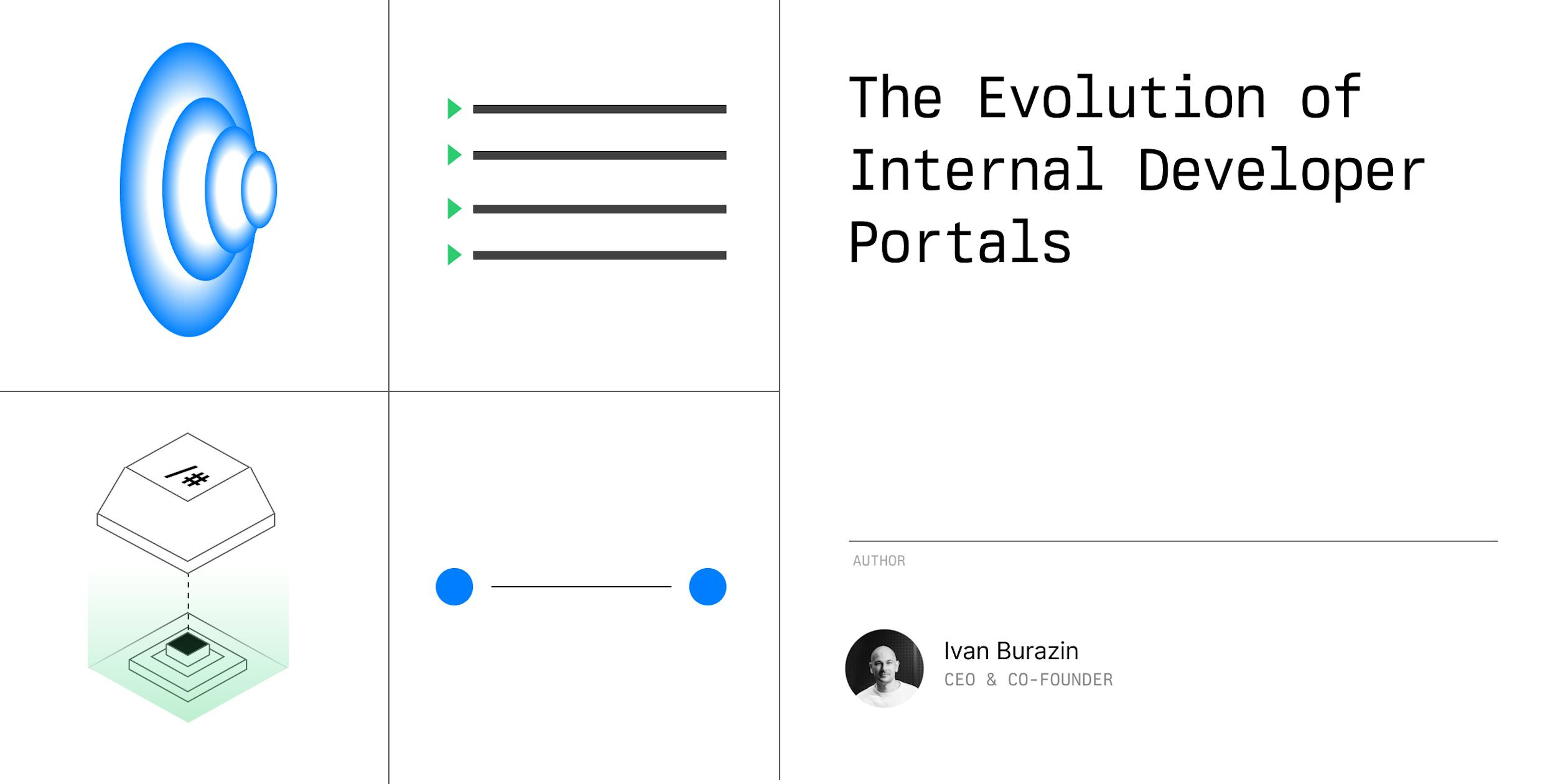 The Evolution of Internal Developer Portals
