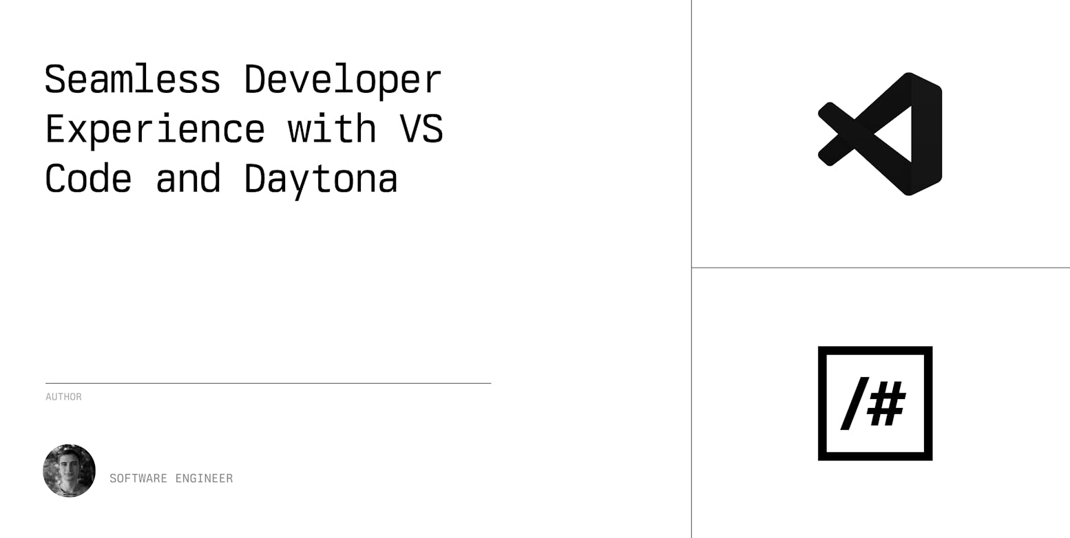 Seamless Developer Experience with VS Code and Daytona