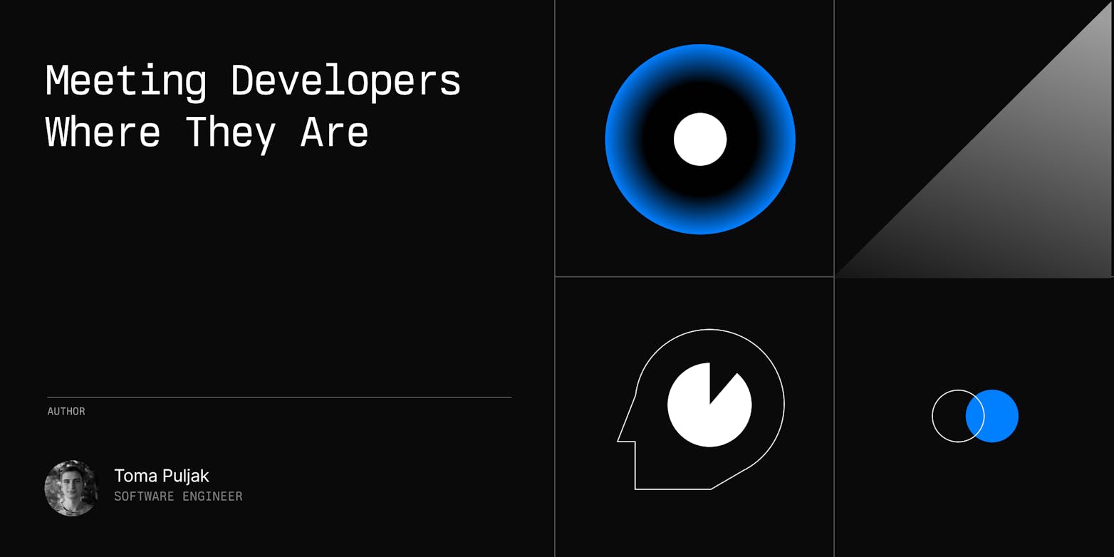 Meeting Developers Where They Are