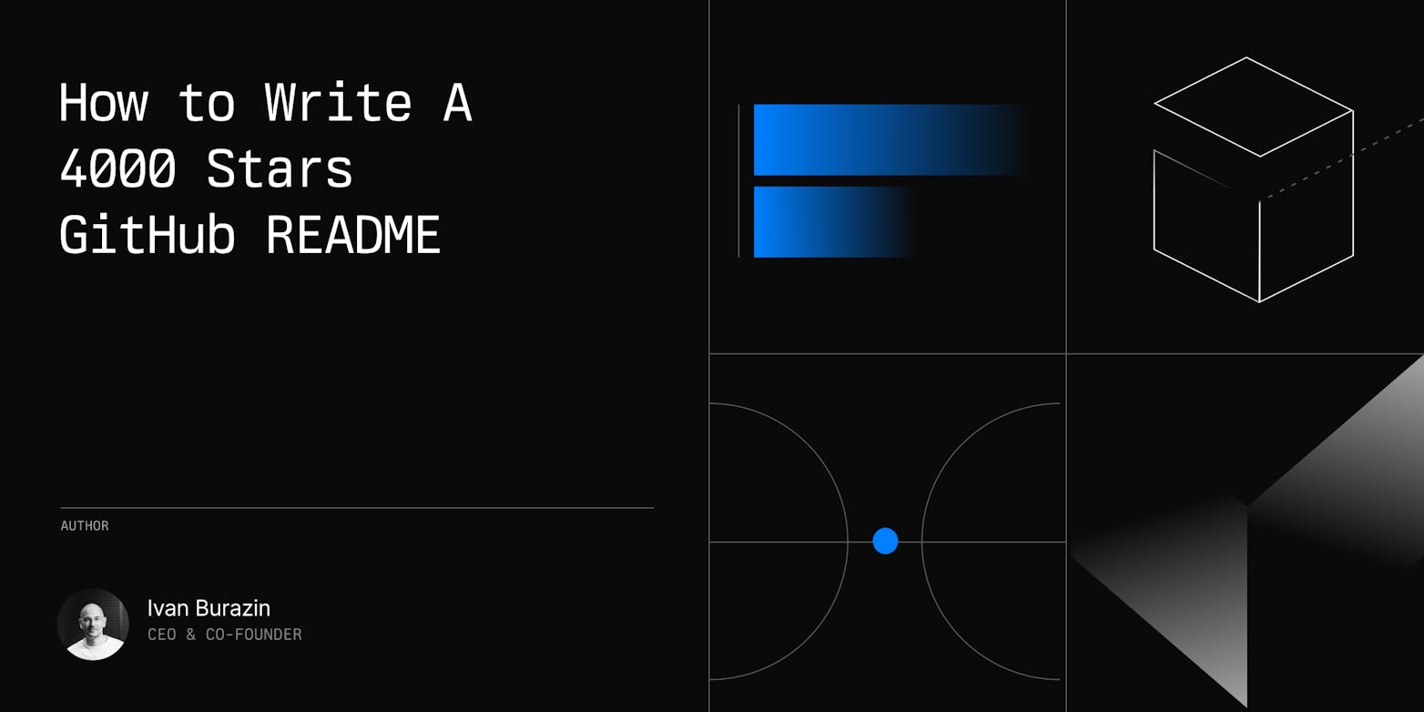 How to Write A 4000 Stars GitHub README for Your Project