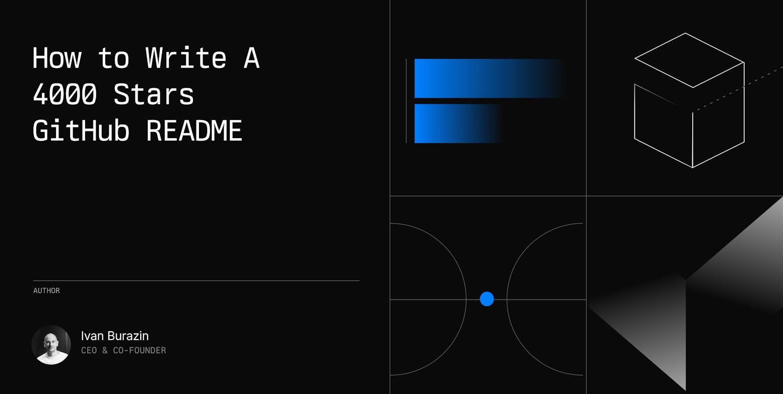 How to Write A 4000 Stars GitHub README for Your Project