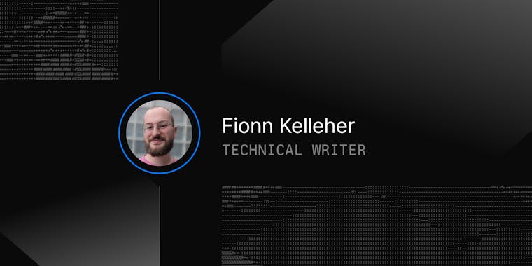 Meet Fionn Kelleher, our Technical Writer