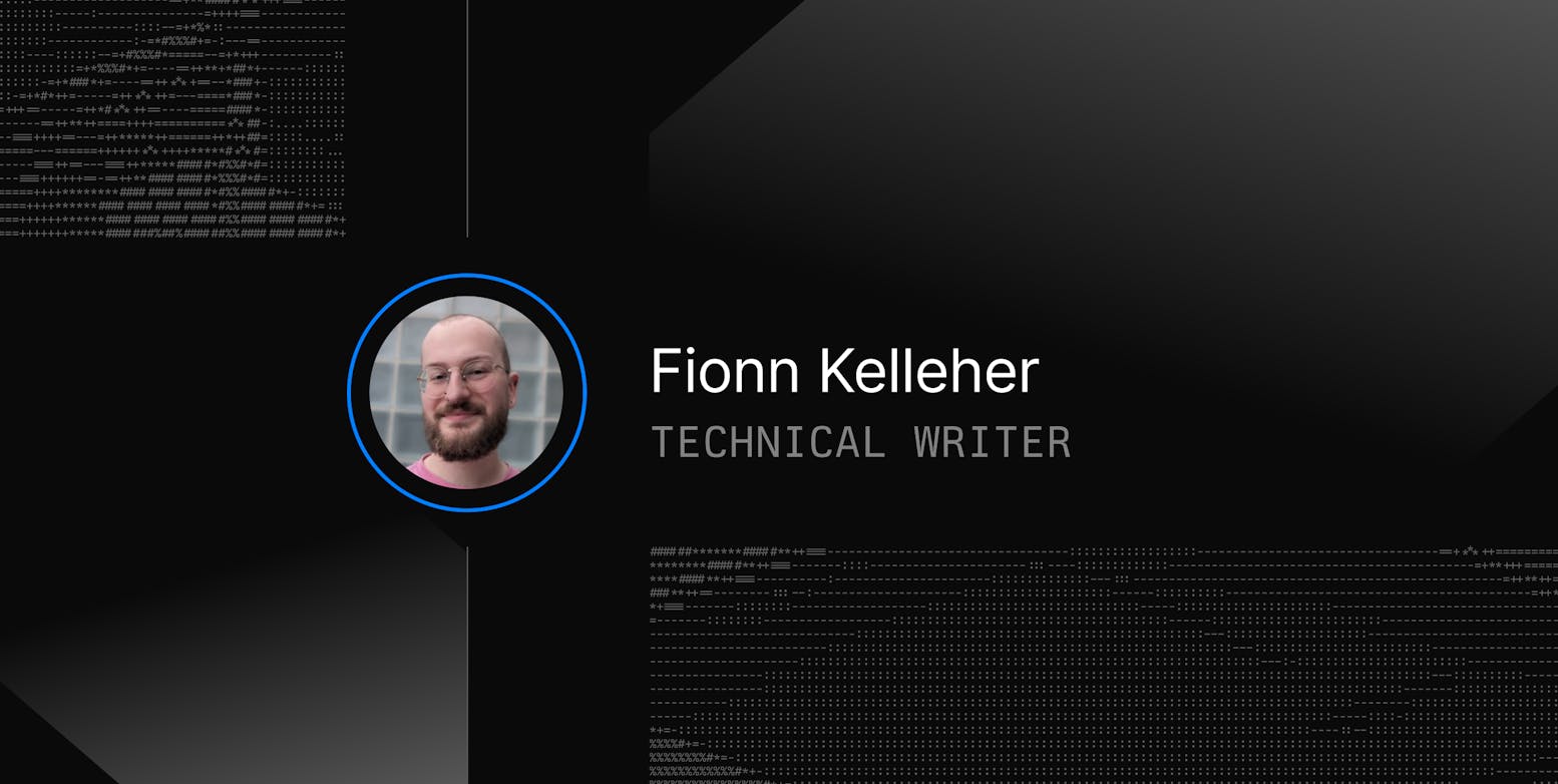 Meet Fionn Kelleher, our Technical Writer