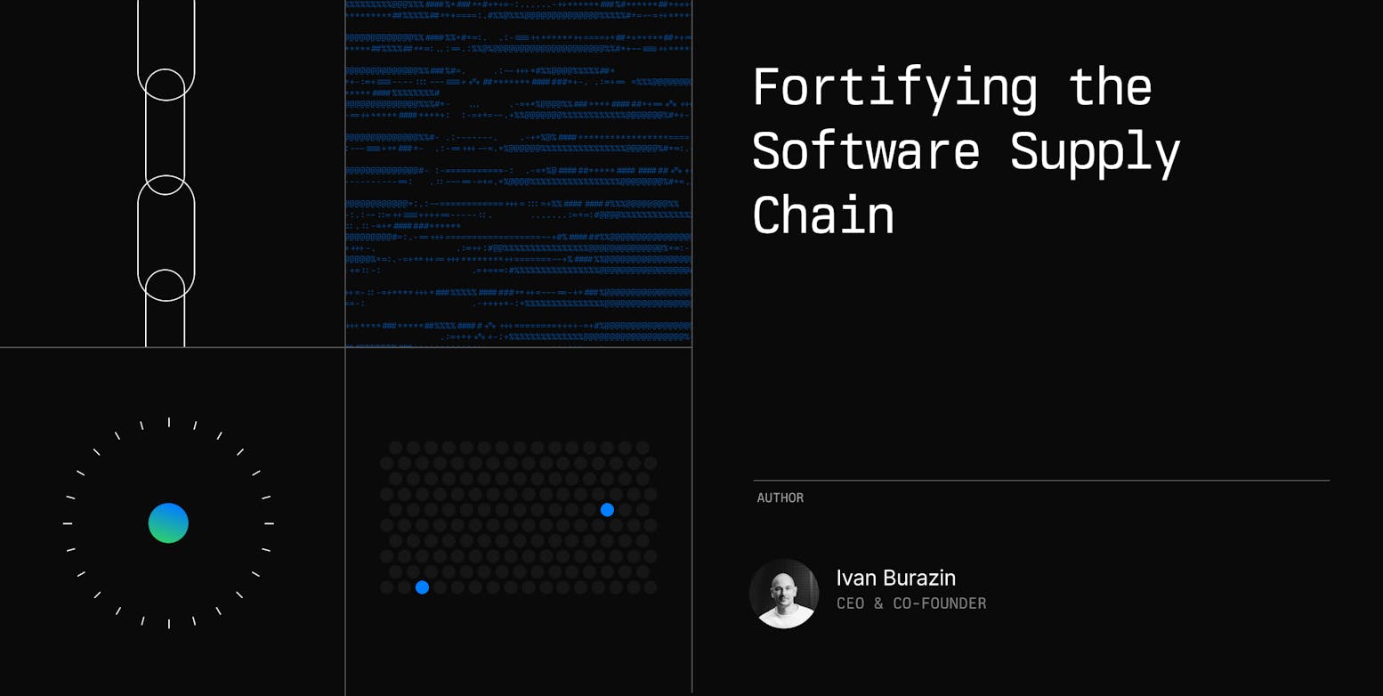 Fortifying the Software Supply Chain