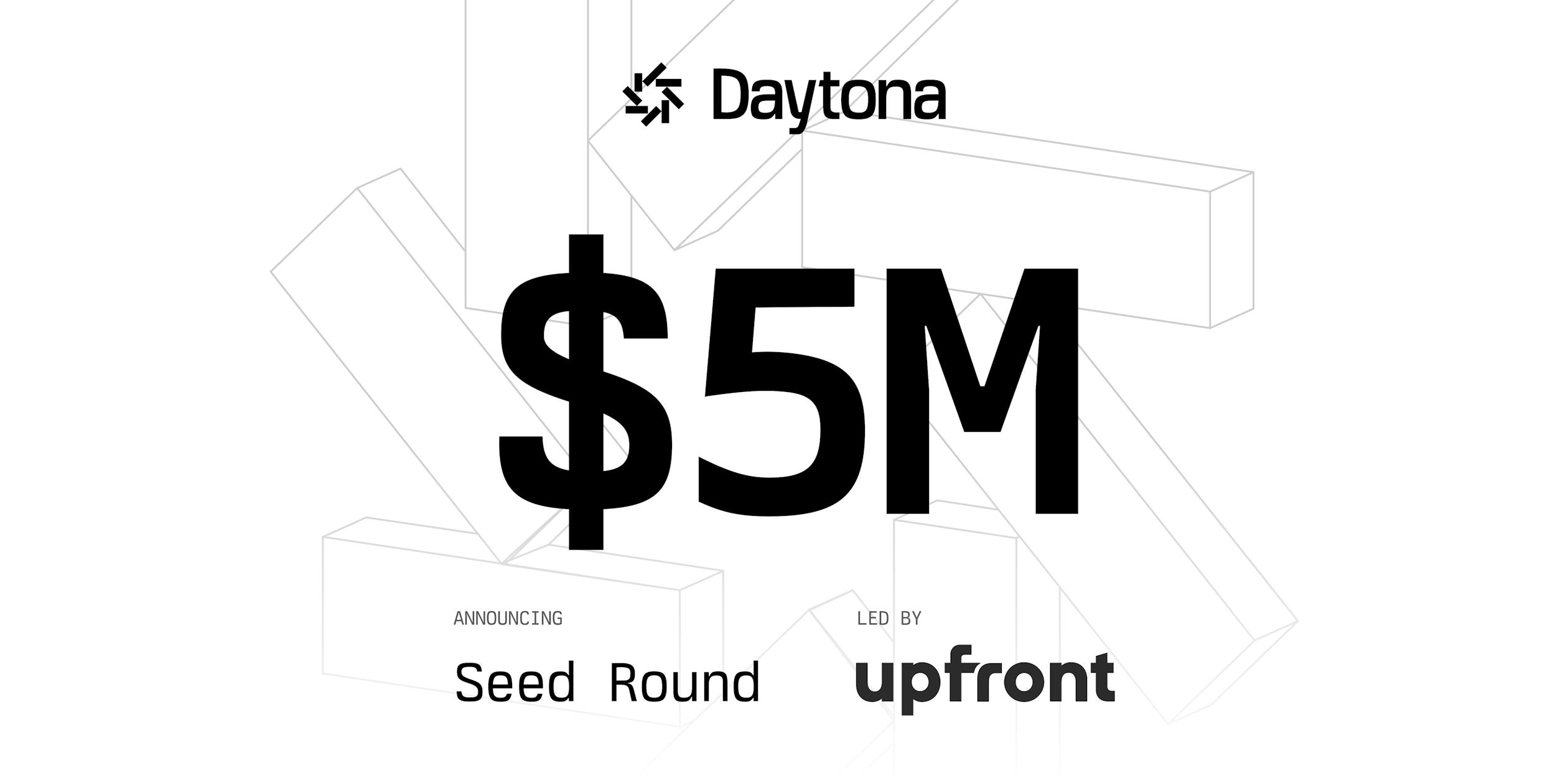 Daytona Secures $5M to Simplify Development Environments