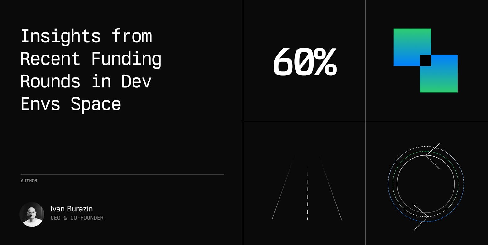 Insights from Recent Funding Rounds in Dev Envs Space