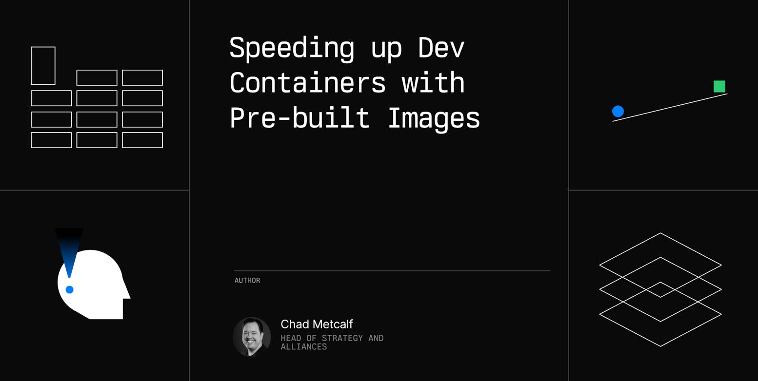 Speeding up Dev Containers with Pre-built Images