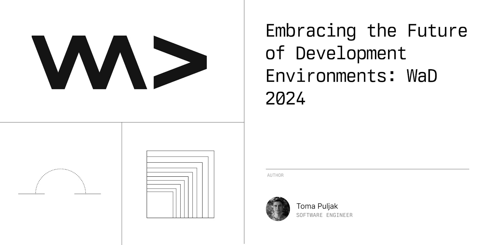 Embracing the Future of Development Environments: WaD 2024
