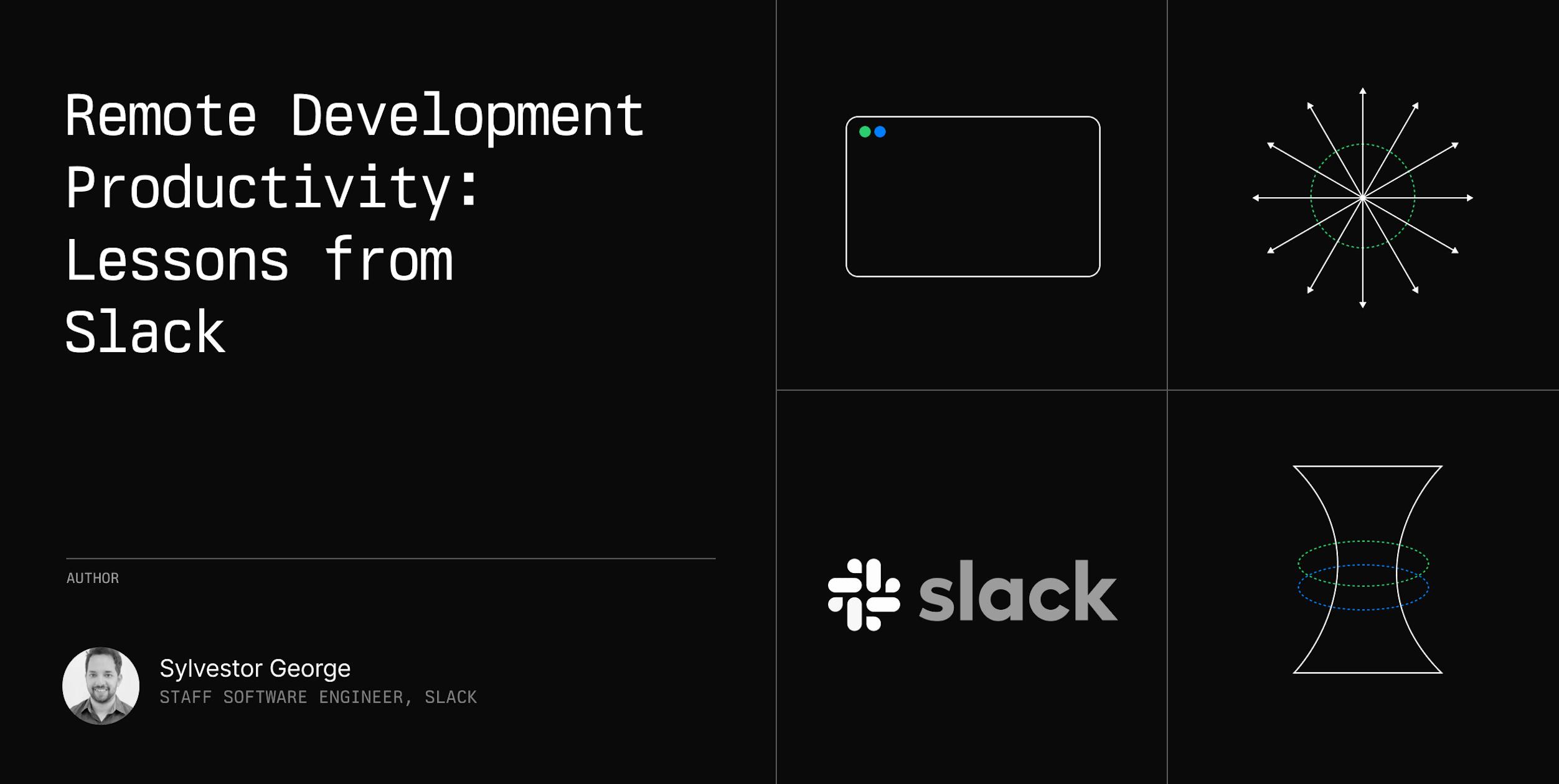 Remote Development Productivity: Lessons from Slack