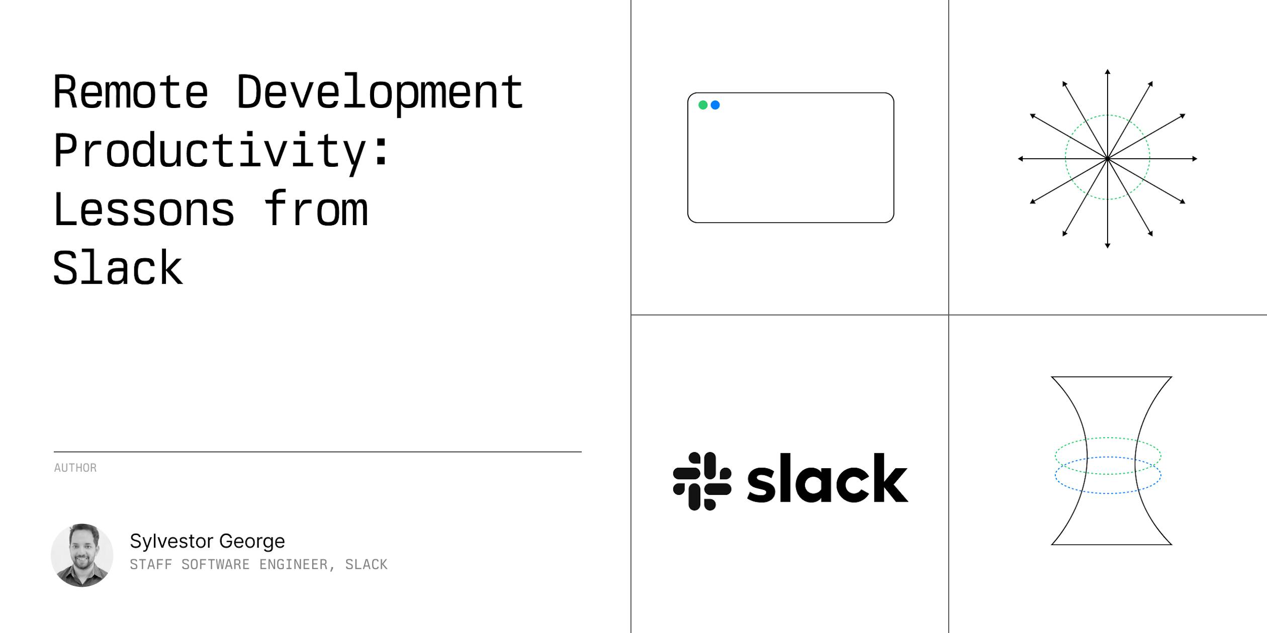 Remote Development Productivity: Lessons from Slack