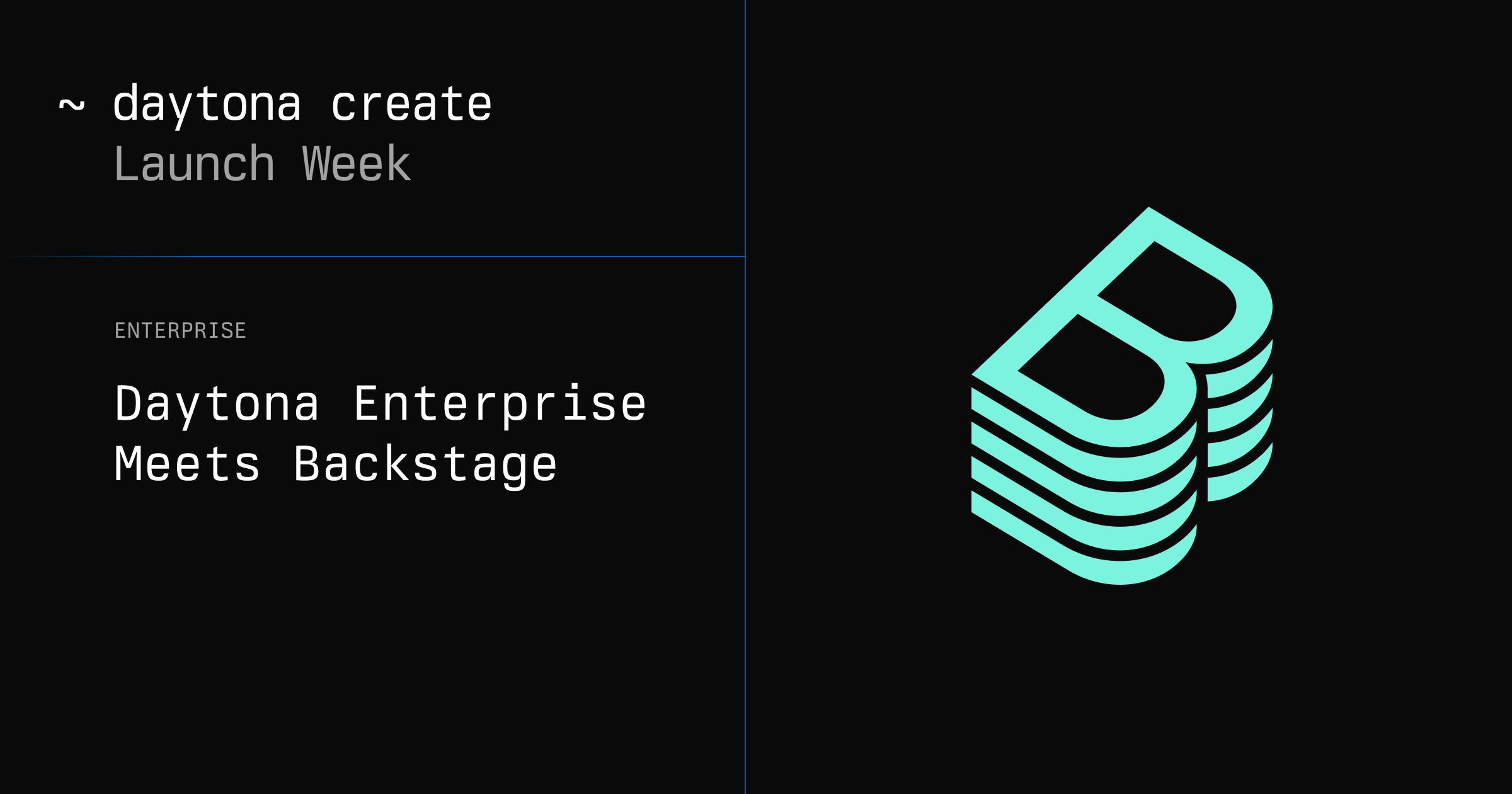 Daytona Enterprise Meets Backstage