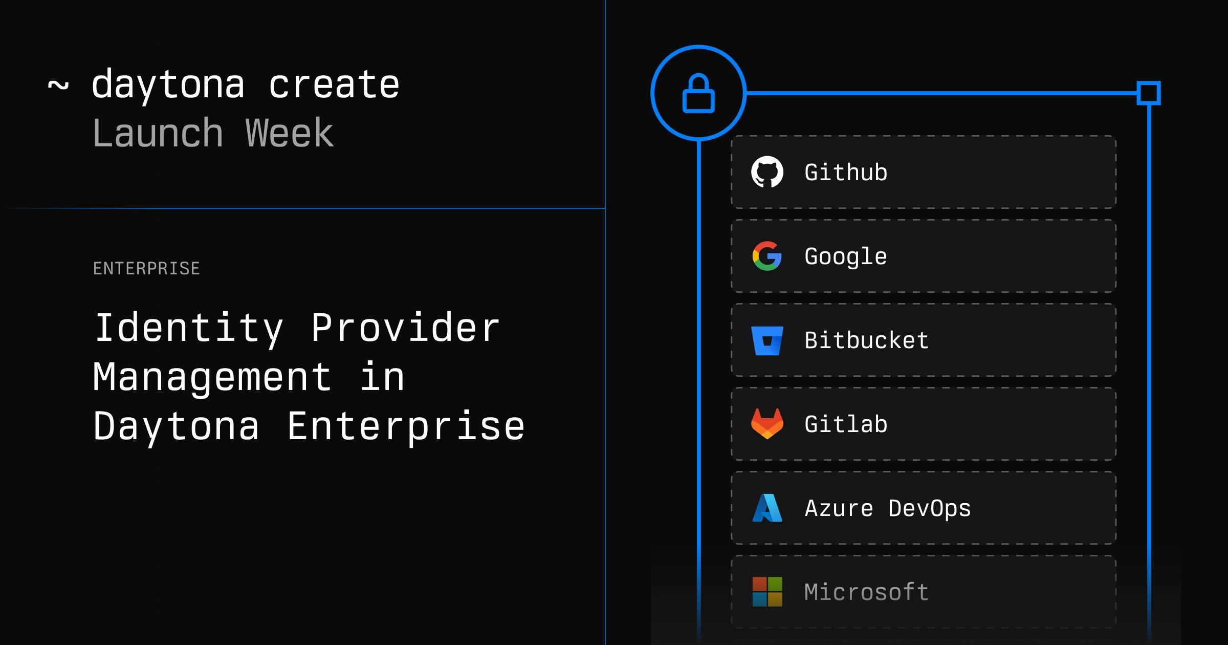 Advanced Identity Provider Management in Daytona Enterprise