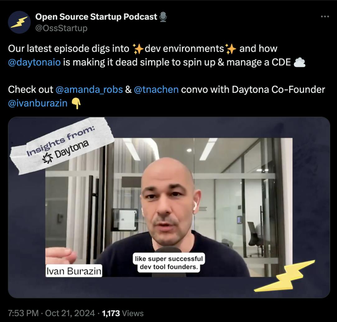 Open Source Startup Podcast on X.com, episode 153: Dead Simple Dev Environments with Daytona