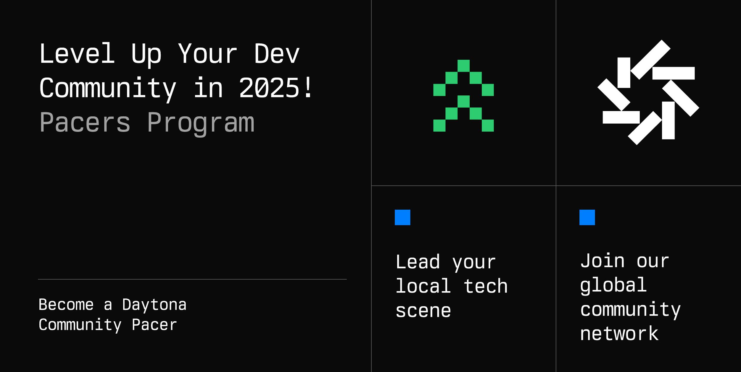 Become a Daytona Pacer: Lead Your Dev Community in 2025