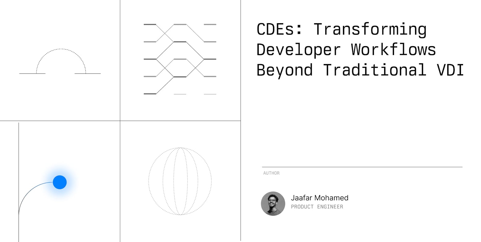 CDEs Transforming Dev Workflows Beyond Traditional VDI