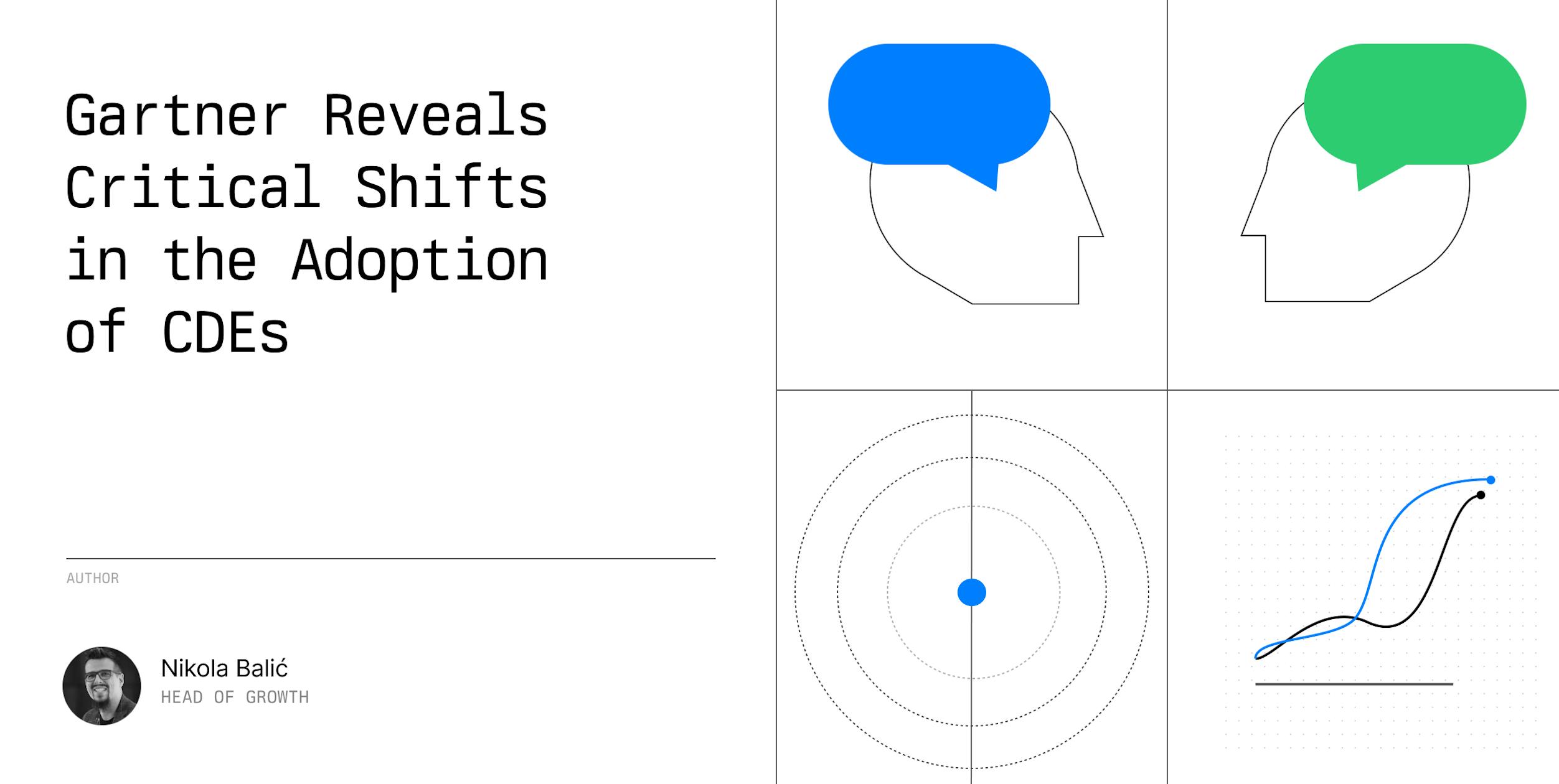 Gartner Reveals Critical Shifts in the Adoption of CDEs