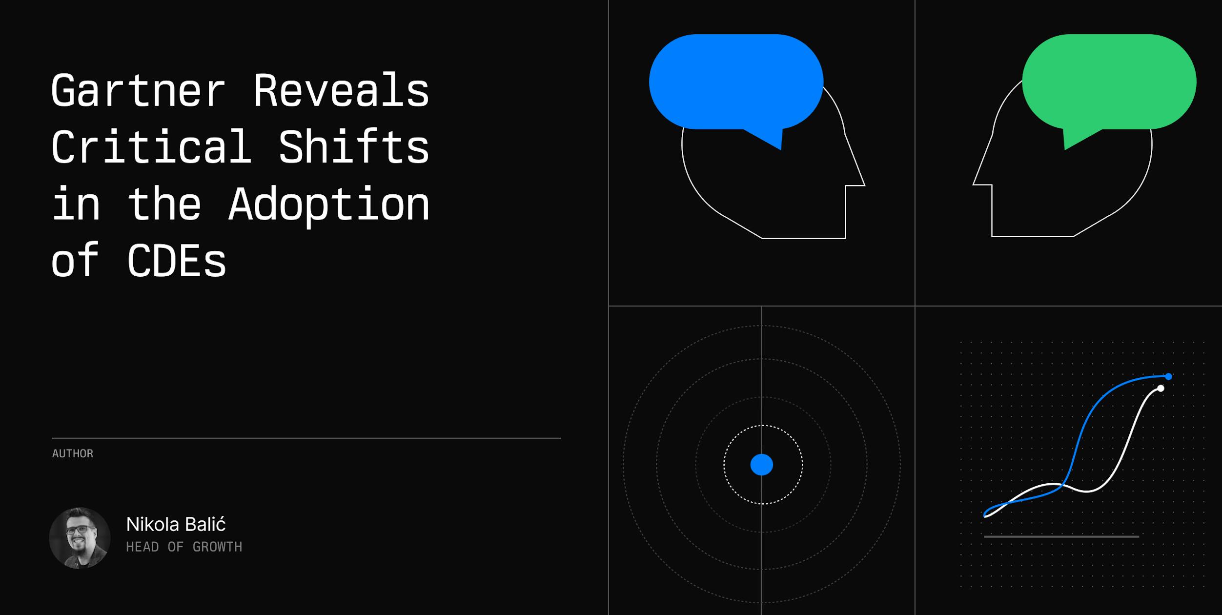 Gartner Reveals Critical Shifts in the Adoption of CDEs